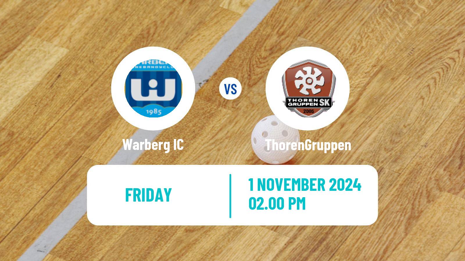 Floorball Swedish Superligan Floorball Warberg - ThorenGruppen