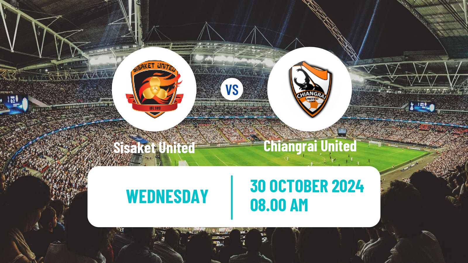 Soccer Thai League Cup Sisaket United - Chiangrai United