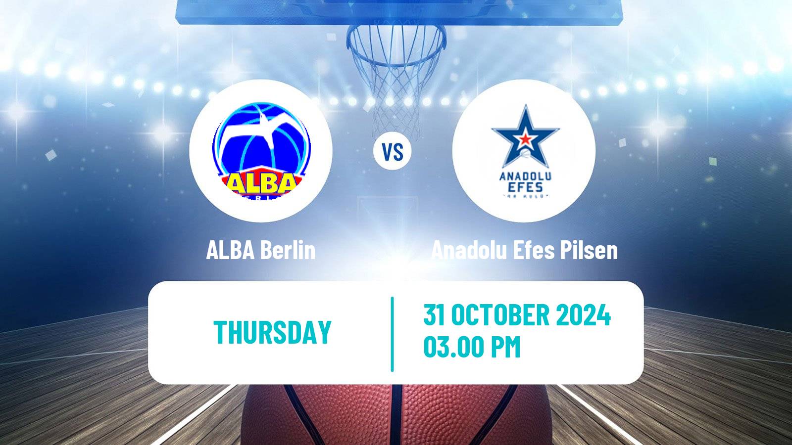 Basketball Euroleague ALBA Berlin - Anadolu Efes Pilsen