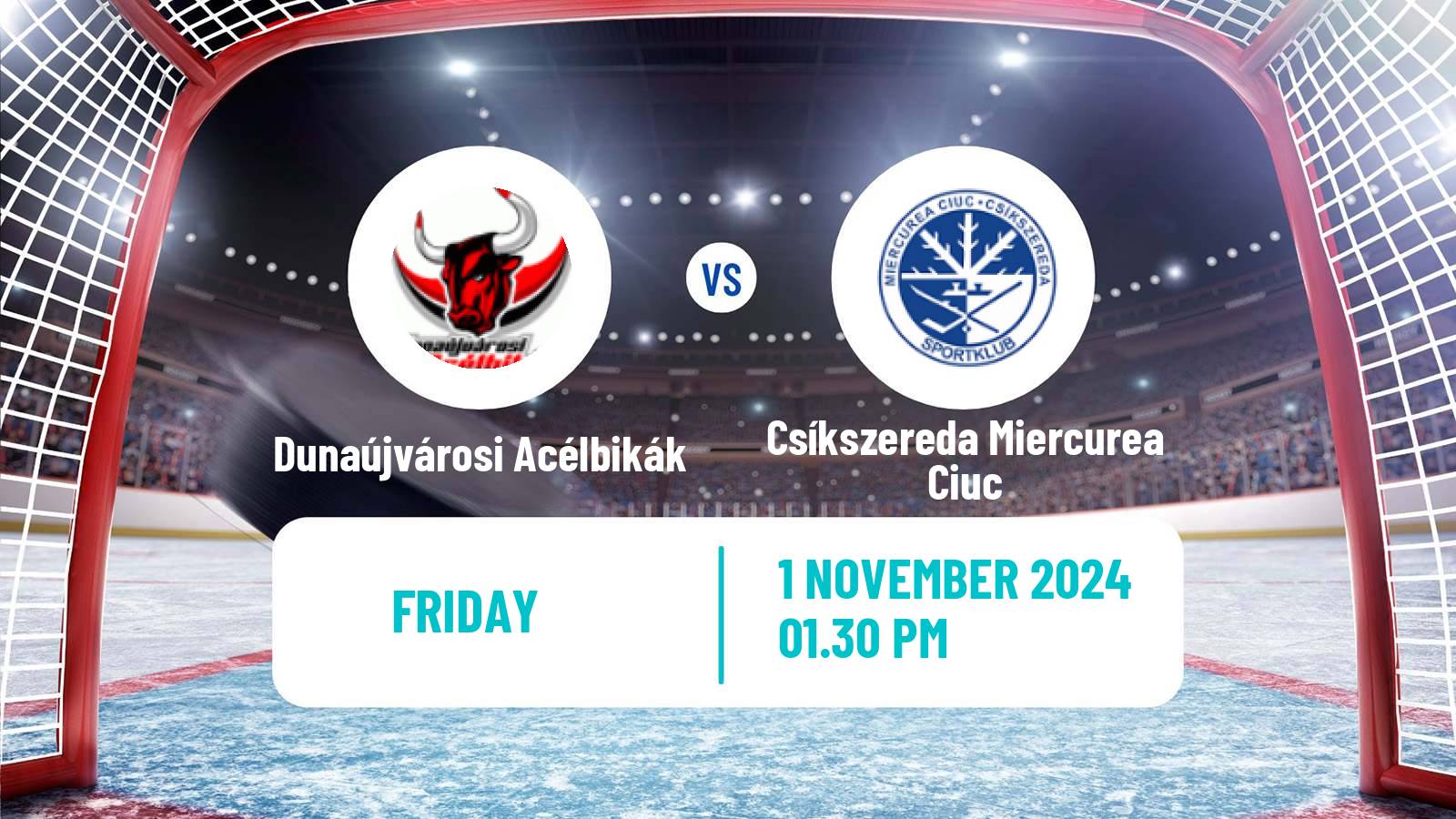 Hockey Hungarian Erste Liga Hockey Dunaújvárosi Acélbikák - Csíkszereda Miercurea Ciuc