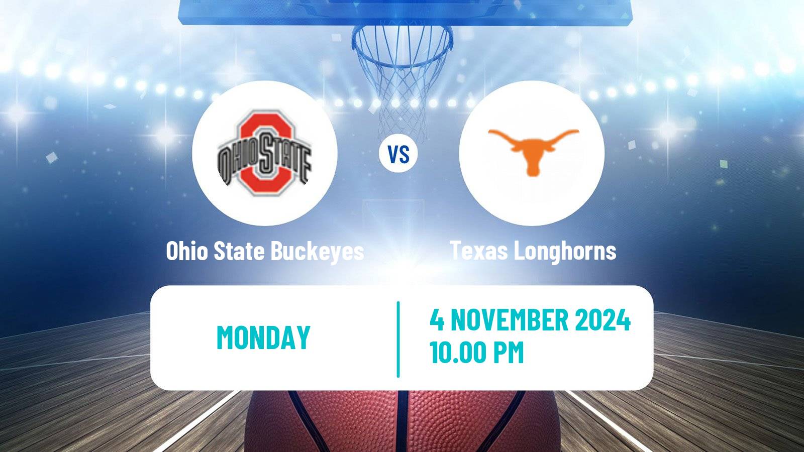 Basketball NCAA College Basketball Ohio State Buckeyes - Texas Longhorns