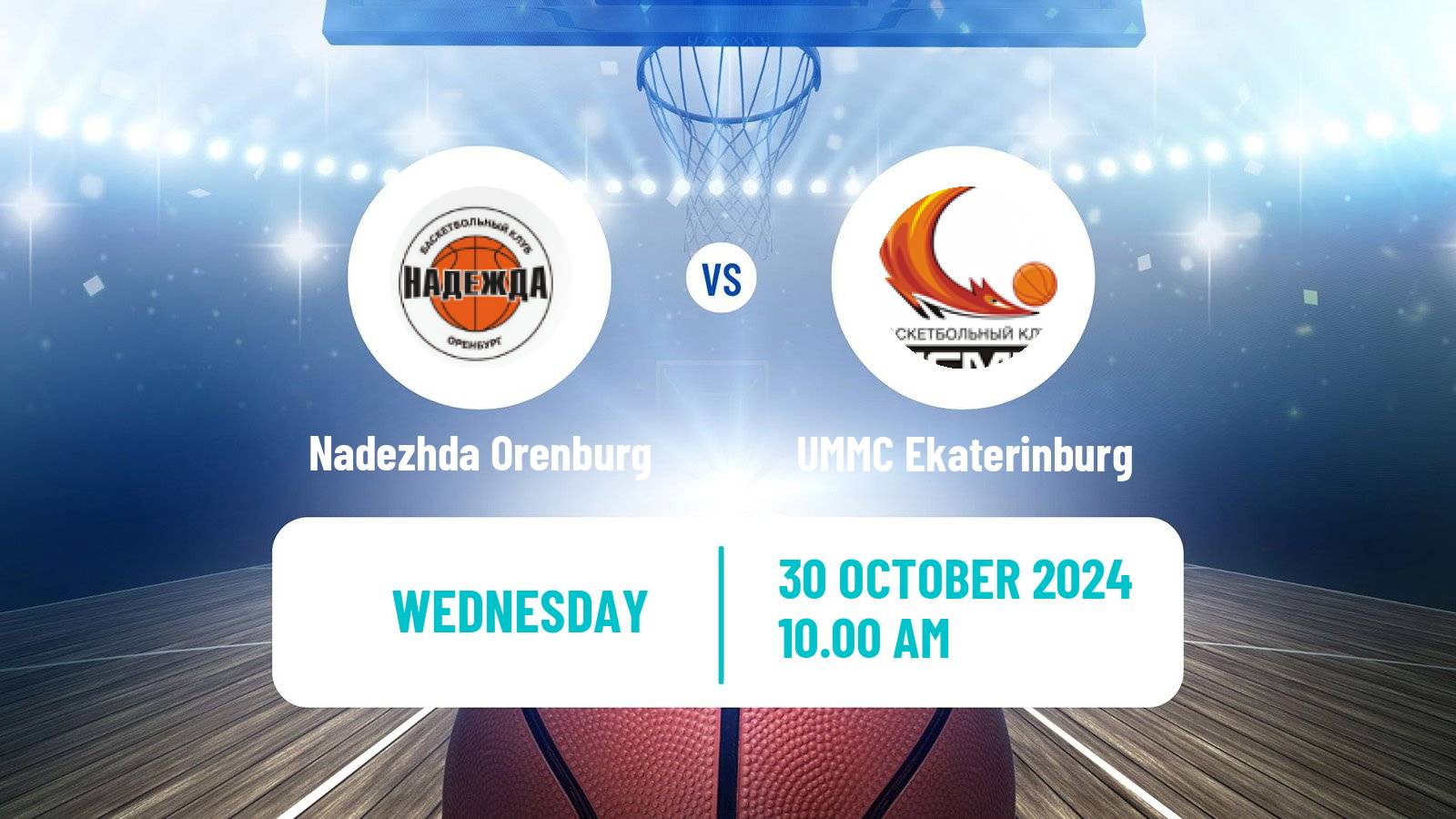 Basketball Russian Premier League Basketball Women Nadezhda Orenburg - UMMC Ekaterinburg