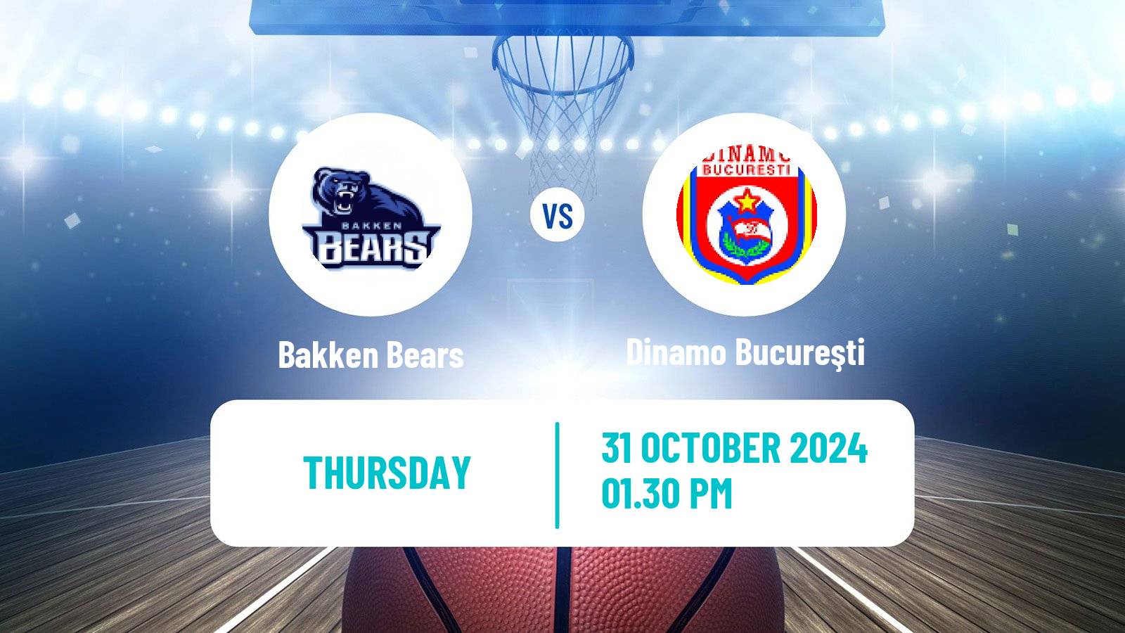 Basketball ENBL Bakken Bears - Dinamo Bucureşti