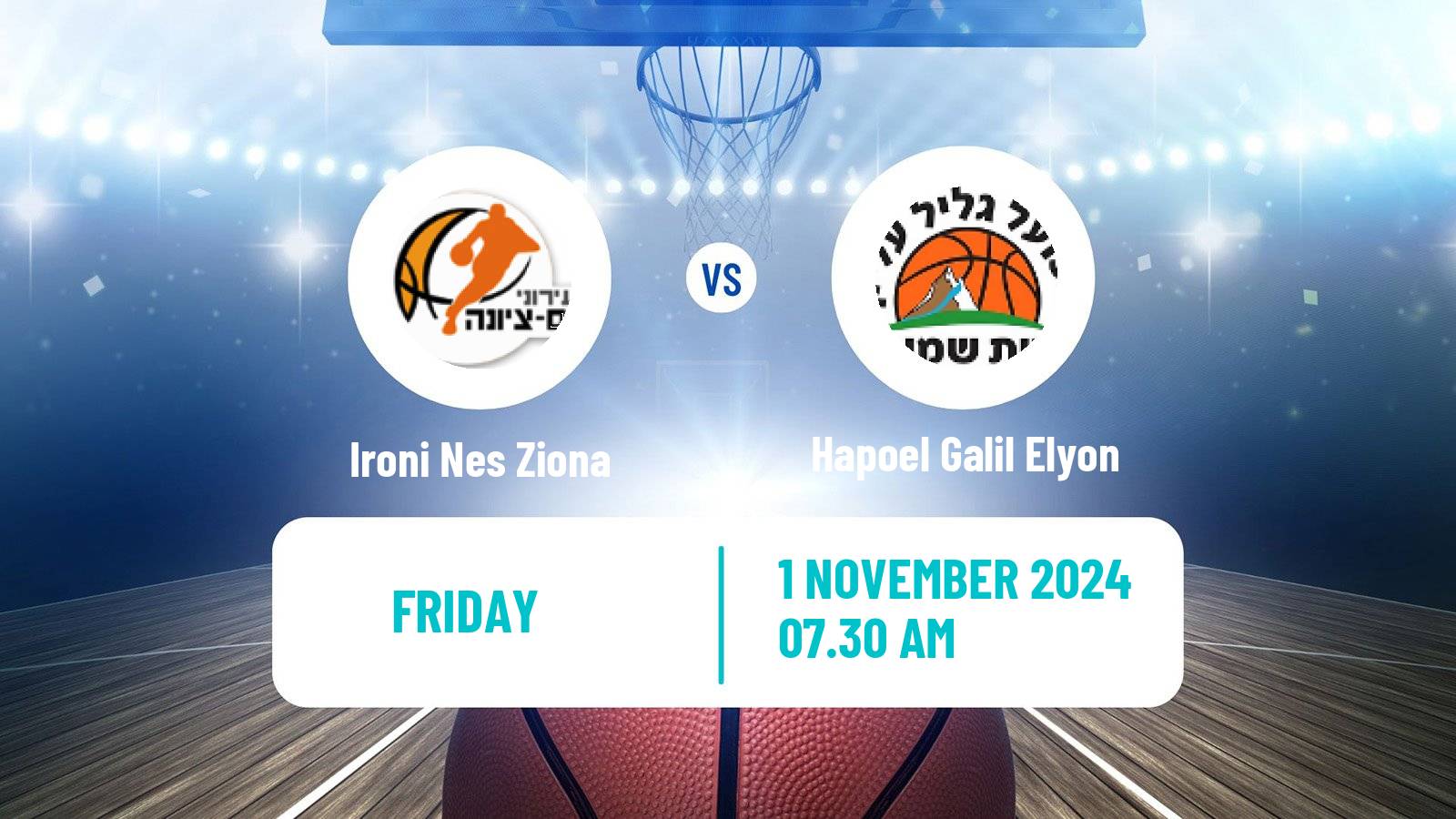 Basketball Israeli Basketball Super League Ironi Nes Ziona - Hapoel Galil Elyon