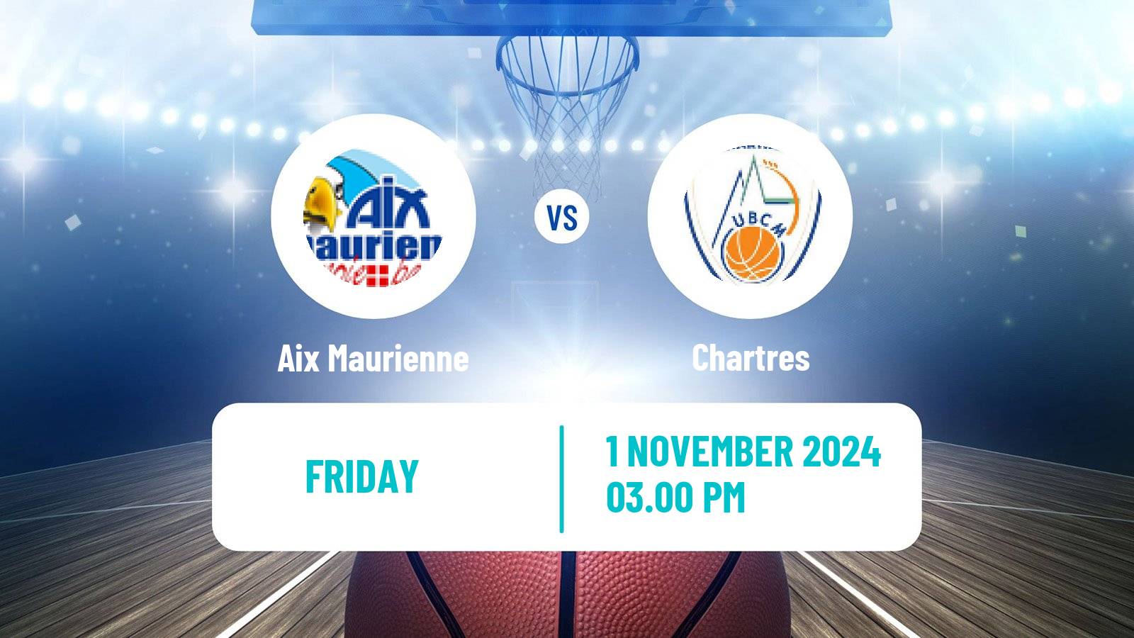 Basketball French LNB Pro B Aix Maurienne - Chartres