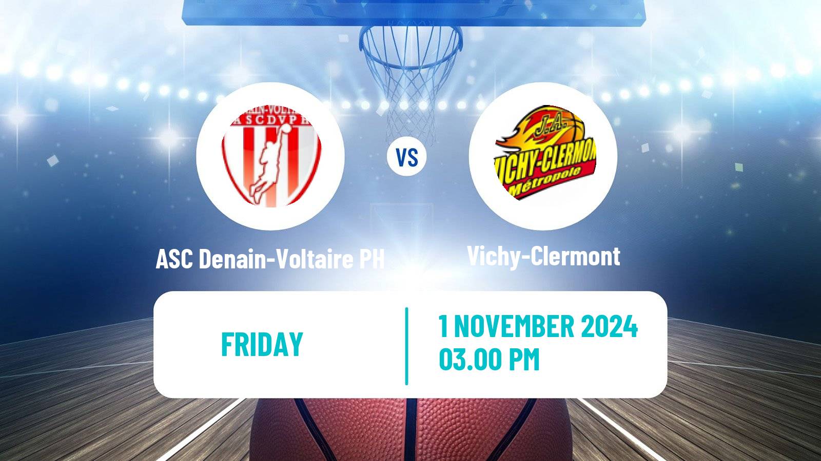 Basketball French LNB Pro B ASC Denain-Voltaire PH - Vichy-Clermont