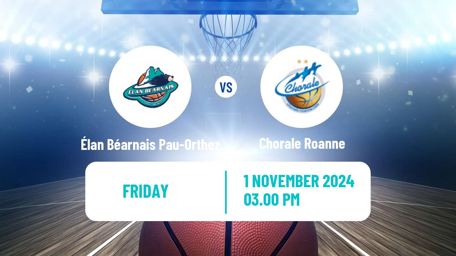 Basketball French LNB Pro B Élan Béarnais Pau-Orthez - Chorale Roanne