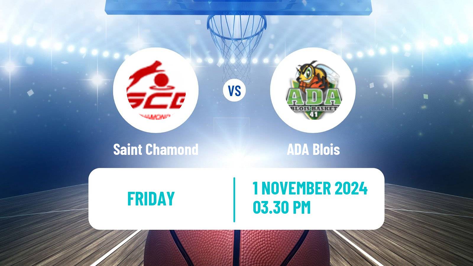 Basketball French LNB Pro B Saint Chamond - ADA Blois