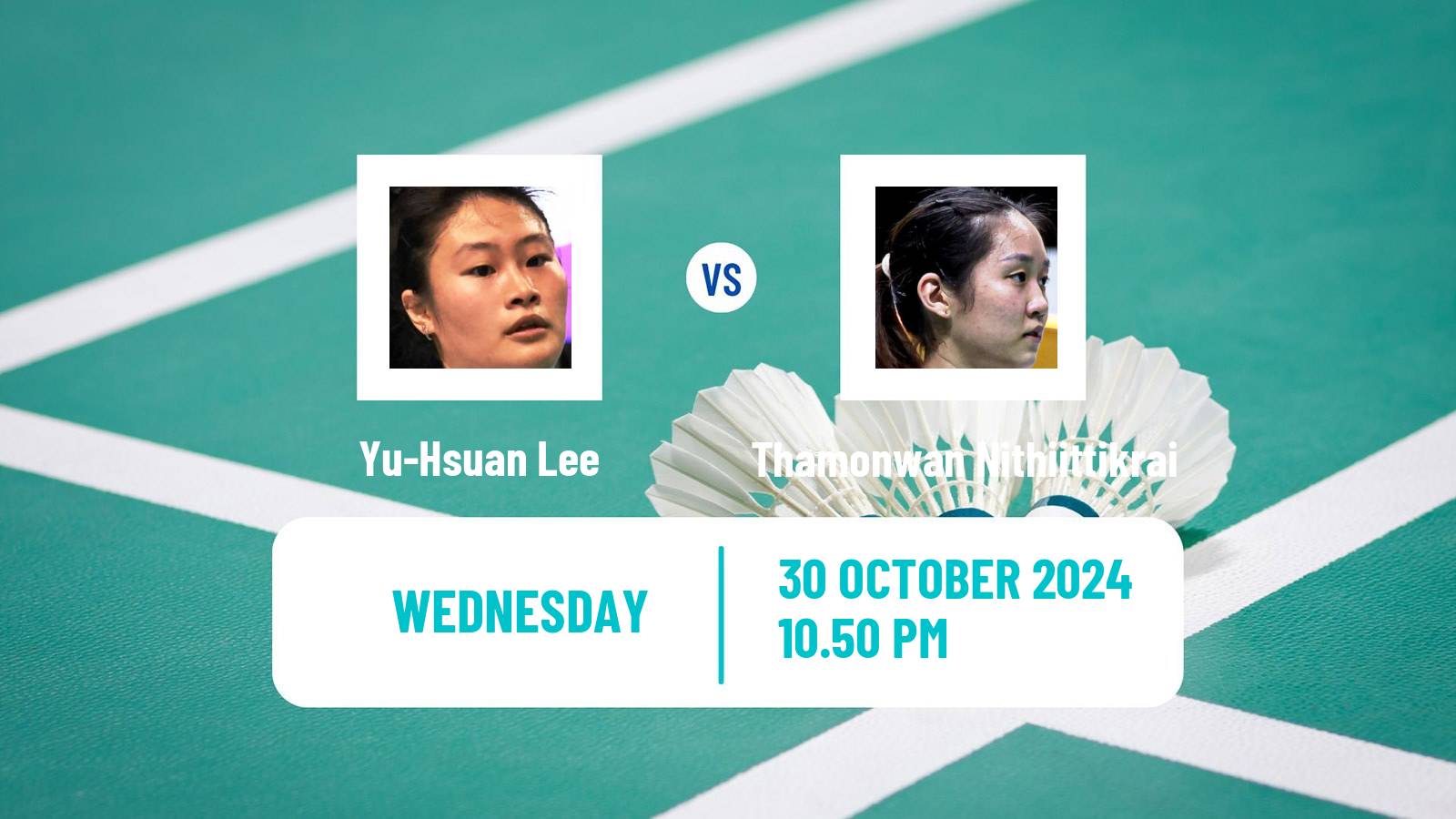 Badminton BWF World Tour Indonesia Masters 3 Women Yu-Hsuan Lee - Thamonwan Nithiittikrai