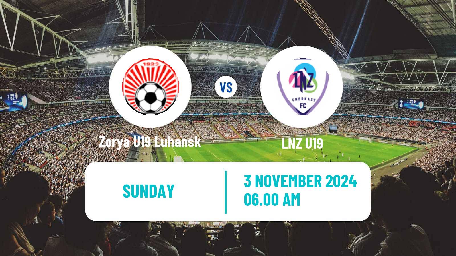 Soccer Ukrainian U19 League Zorya U19 Luhansk - LNZ U19