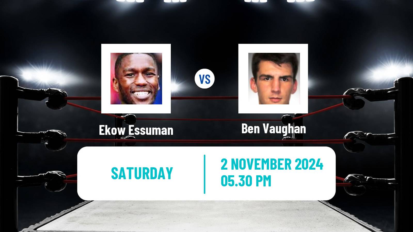 Boxing Welterweight WBO European Title Men Ekow Essuman - Ben Vaughan