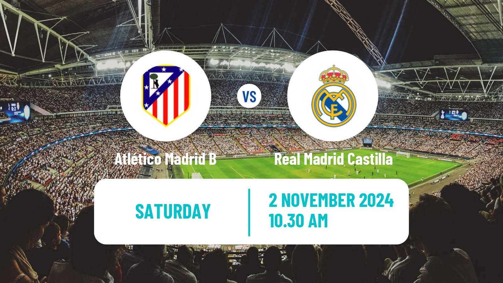 Soccer Spanish Primera RFEF Group 2 Atlético Madrid B - Real Madrid Castilla