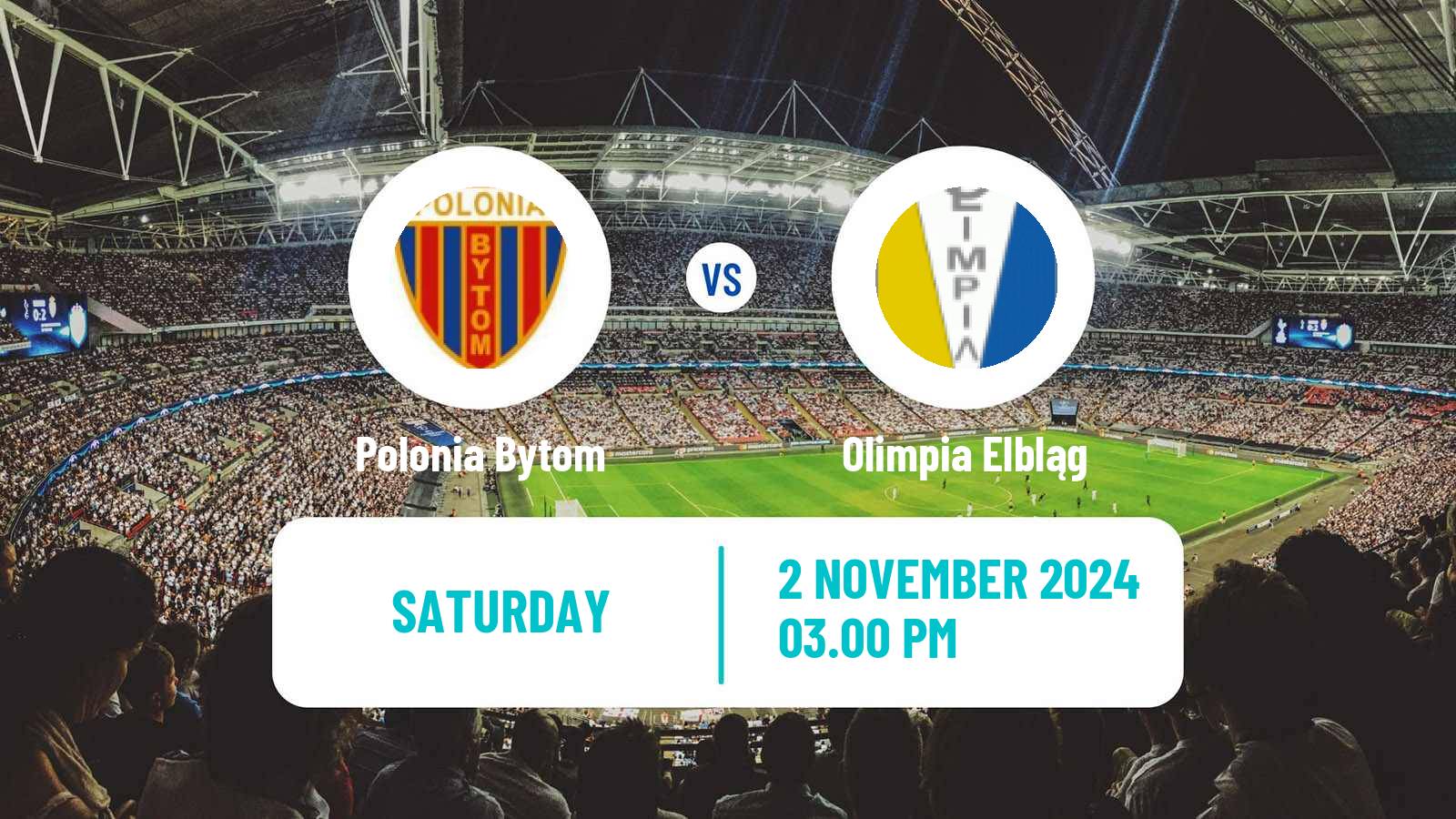 Soccer Polish Division 2 Polonia Bytom - Olimpia Elbląg