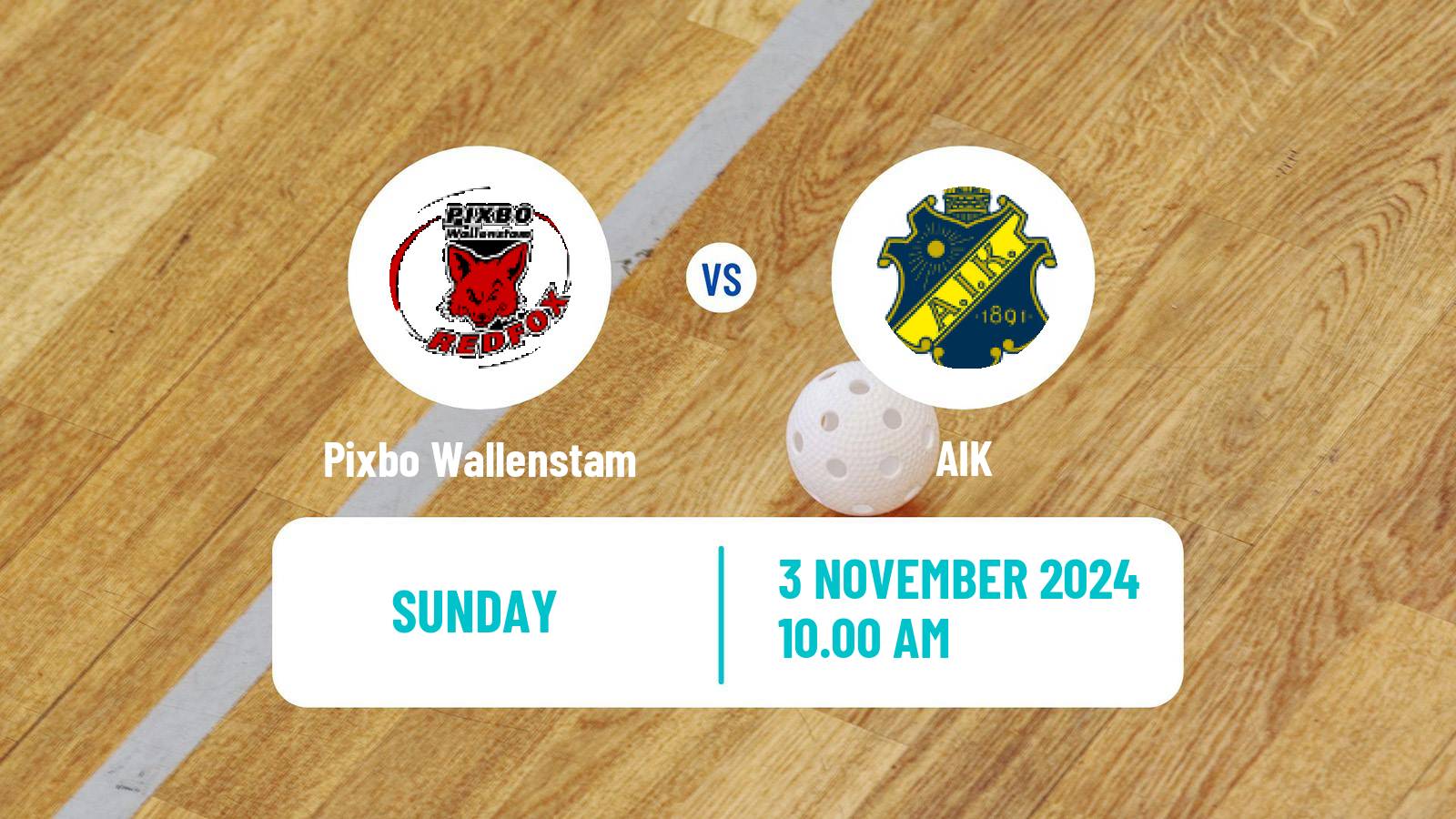 Floorball Swedish Superligan Floorball Pixbo Wallenstam - AIK