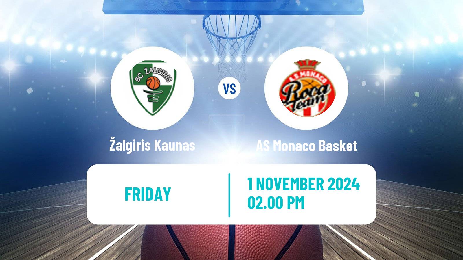 Basketball Euroleague Žalgiris Kaunas - AS Monaco Basket