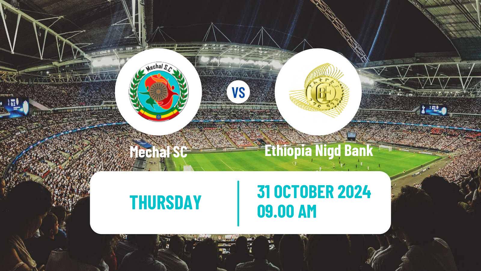 Soccer Ethiopian Premier League Mechal - Ethiopia Nigd Bank