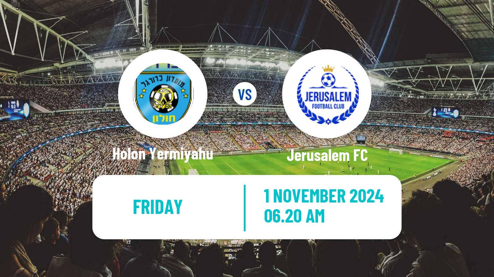 Soccer Israeli Liga Alef South Holon Yermiyahu - Jerusalem FC