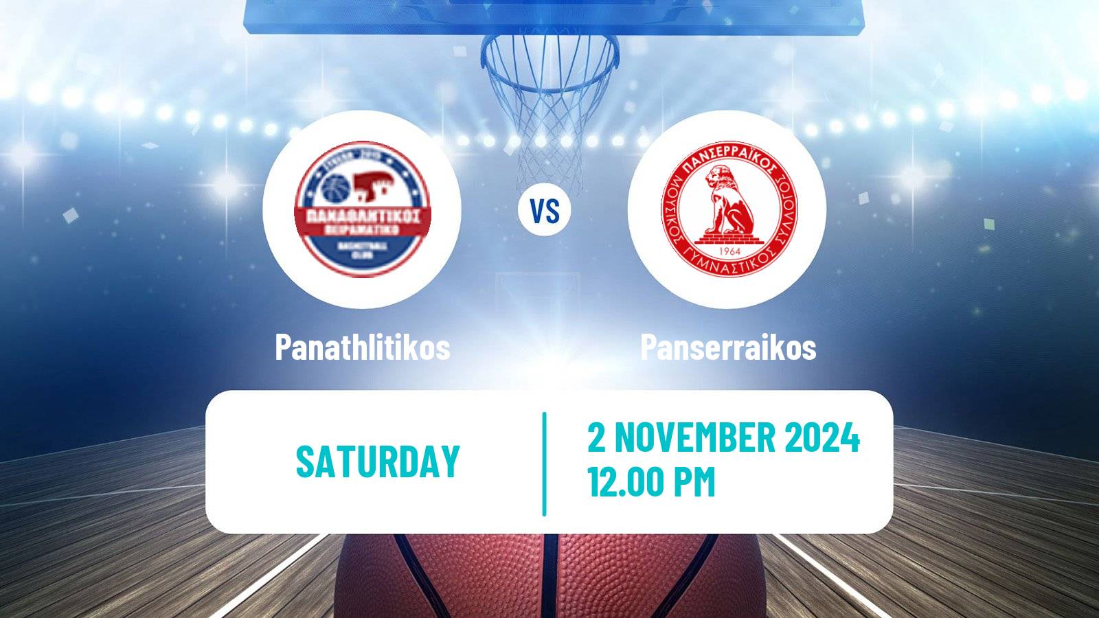 Basketball Greek Basket League A1 Women Panathlitikos - Panserraikos