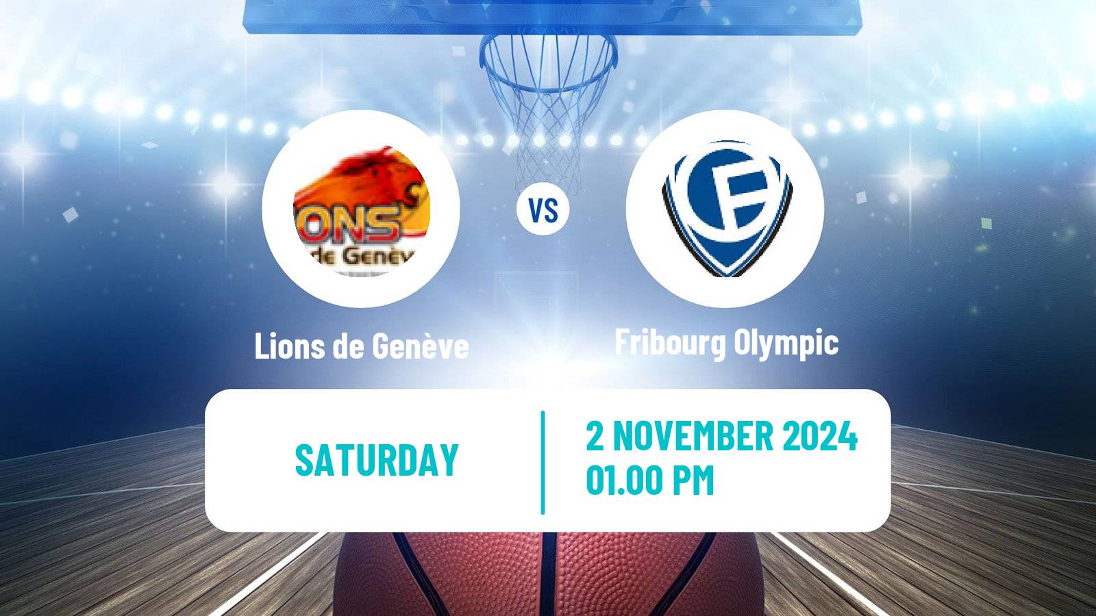 Basketball Swiss SB League Basketball Lions de Genève - Fribourg Olympic