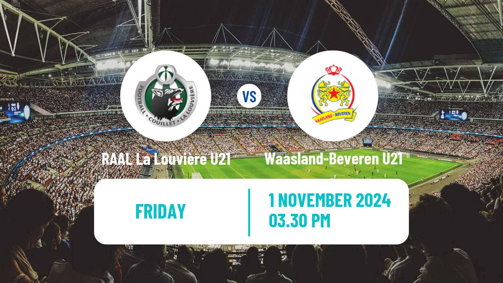 Soccer Belgian Pro League U21 RAAL La Louvière U21 - Waasland-Beveren U21