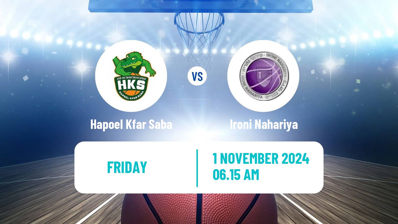 Basketball Israeli Liga Leumit Basketball Hapoel Kfar Saba - Ironi Nahariya