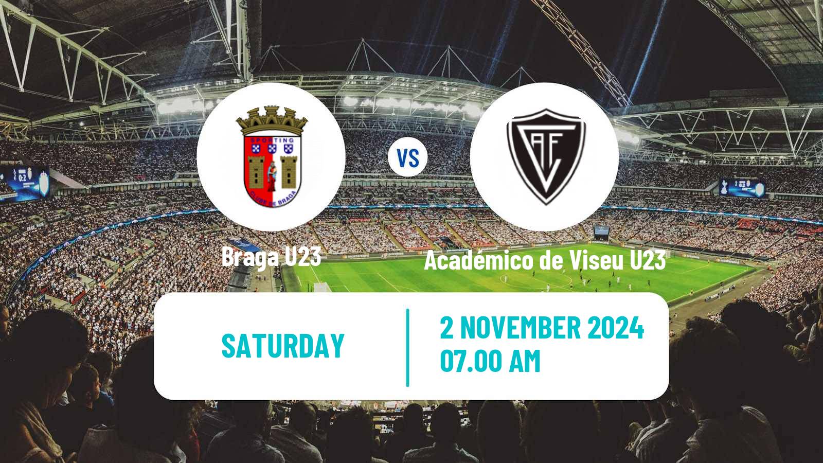 Soccer Portuguese Liga Revelacao U23 Braga U23 - Académico de Viseu U23