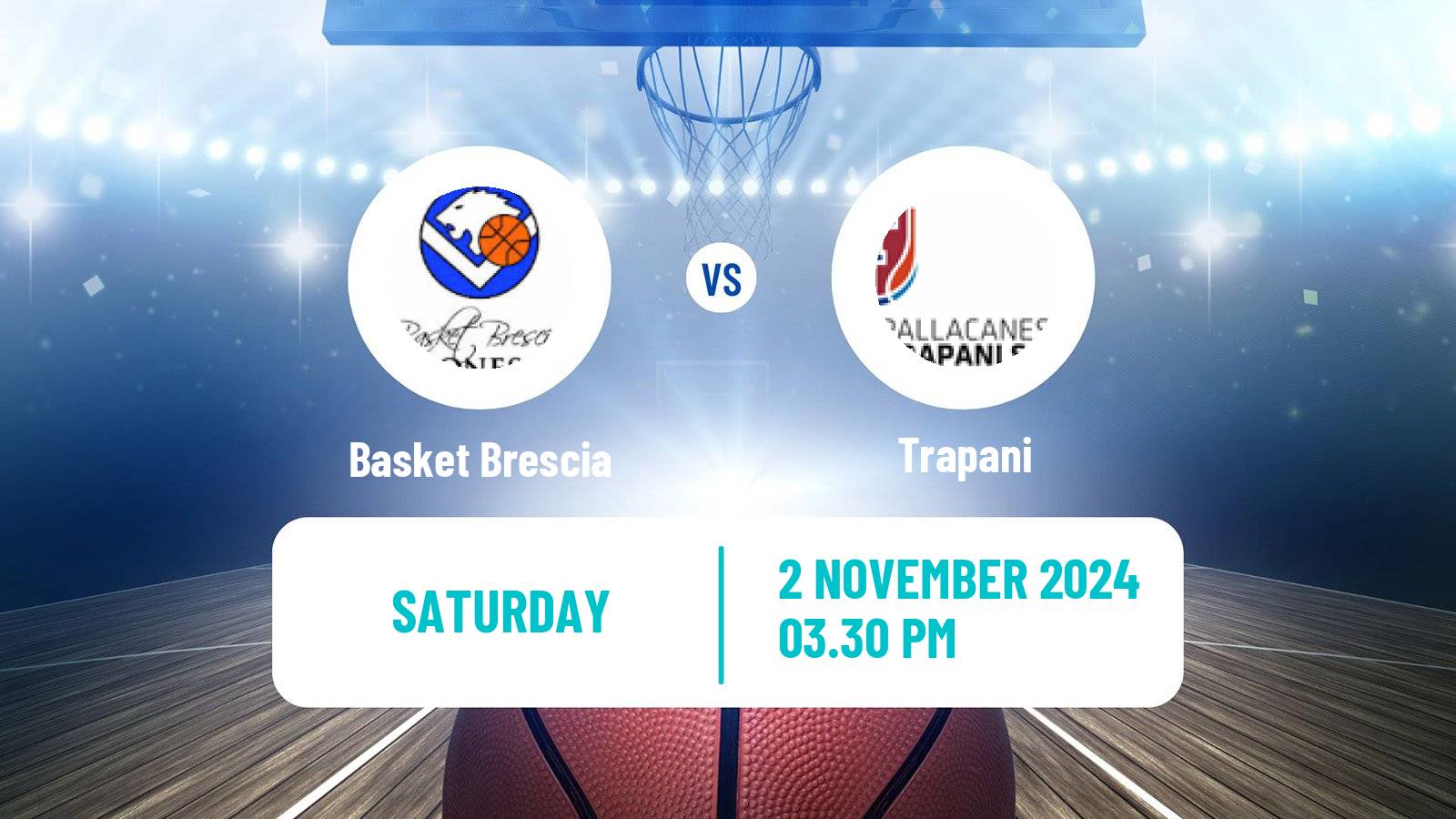 Basketball Italian Lega A Basketball Basket Brescia - Trapani