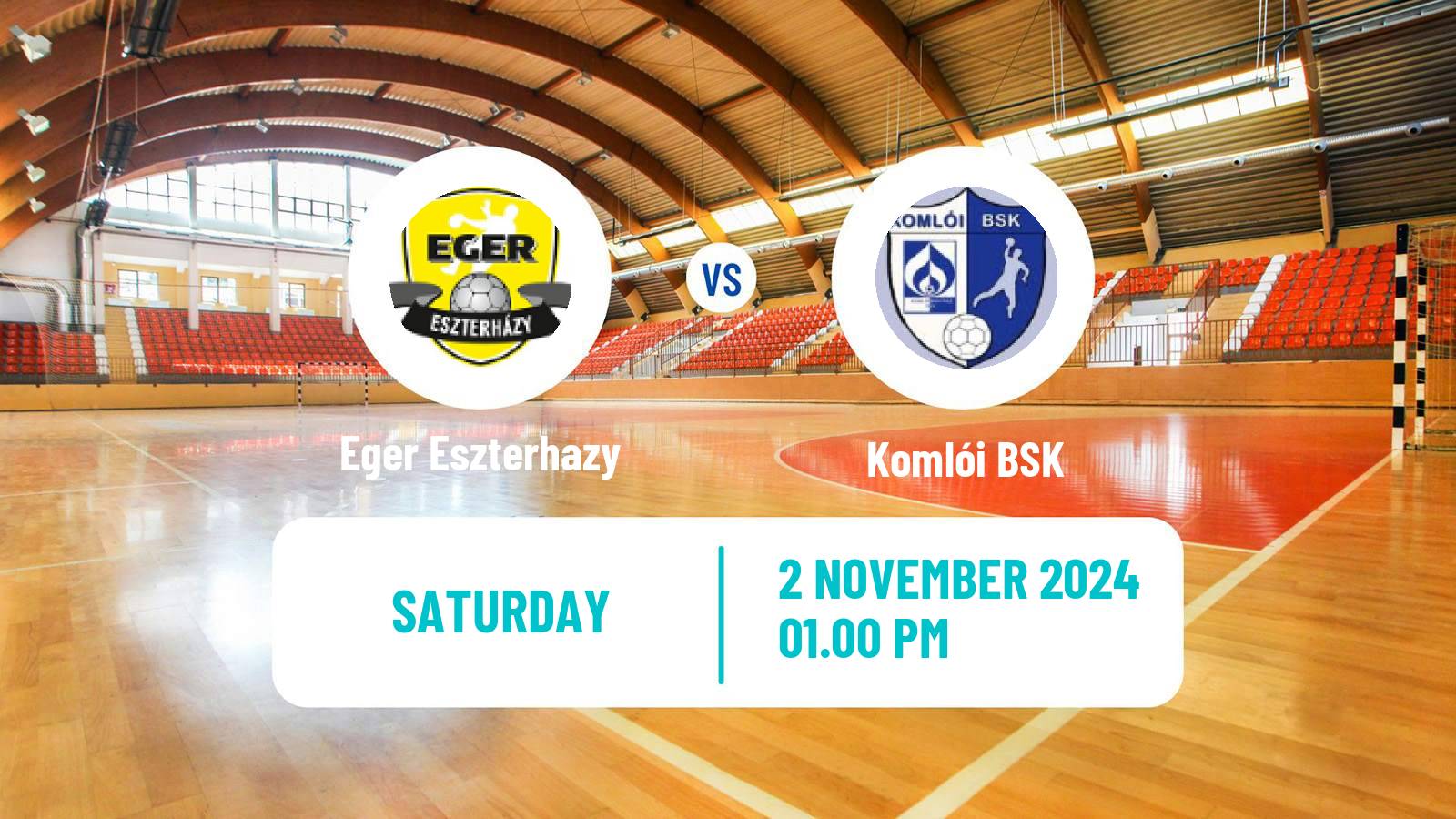 Handball Hungarian Division 1 Handball Eger Eszterhazy - Komlói BSK