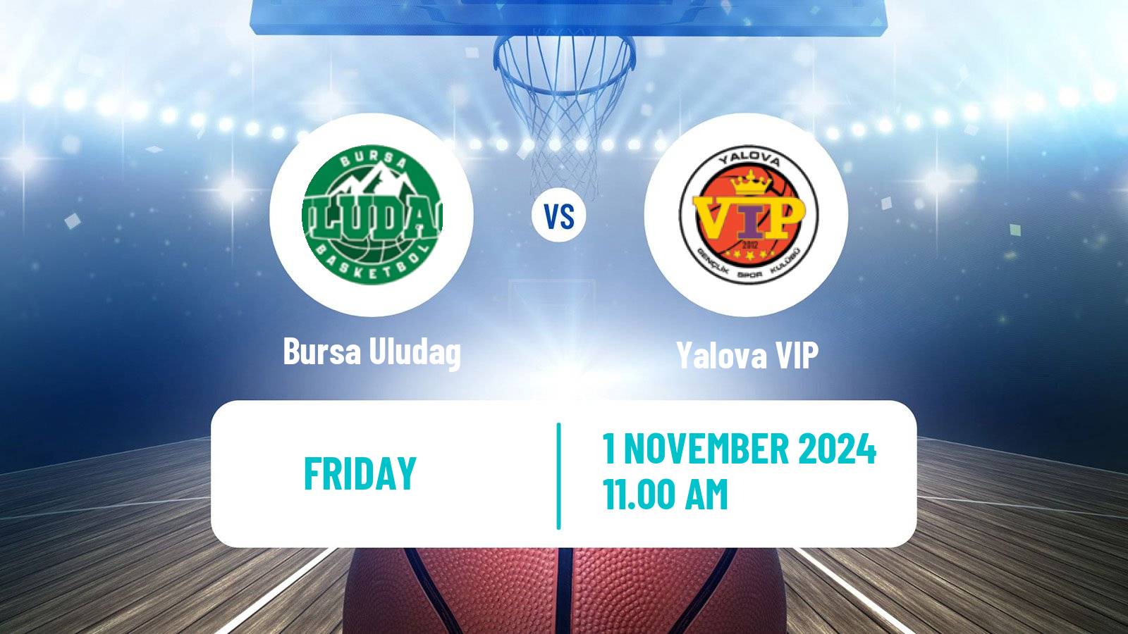 Basketball Turkish TKBL Women Bursa Uludag - Yalova VIP