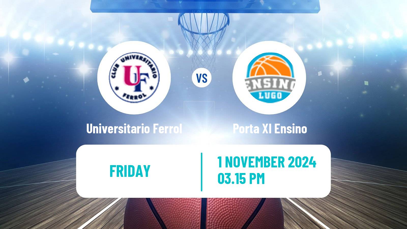 Basketball Spanish Liga Femenina Basketball Universitario Ferrol - Porta XI Ensino