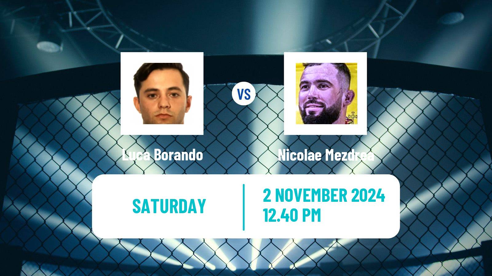 MMA Featherweight Cage Warriors Men Luca Borando - Nicolae Mezdrea