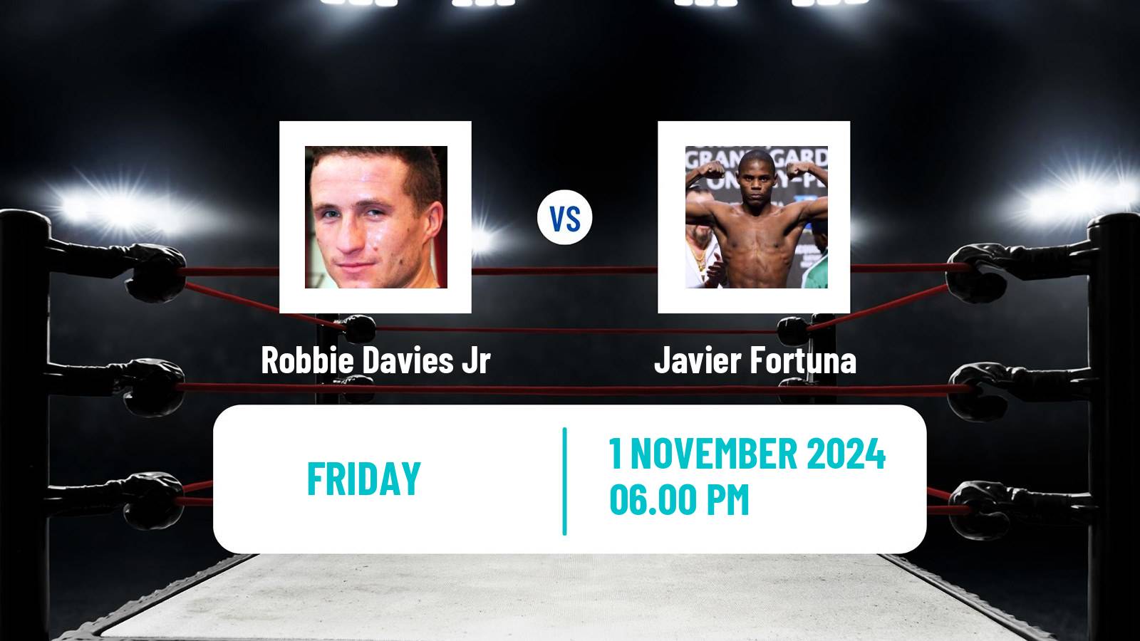 Boxing Super Lightweight Others Matches Men Robbie Davies Jr - Javier Fortuna