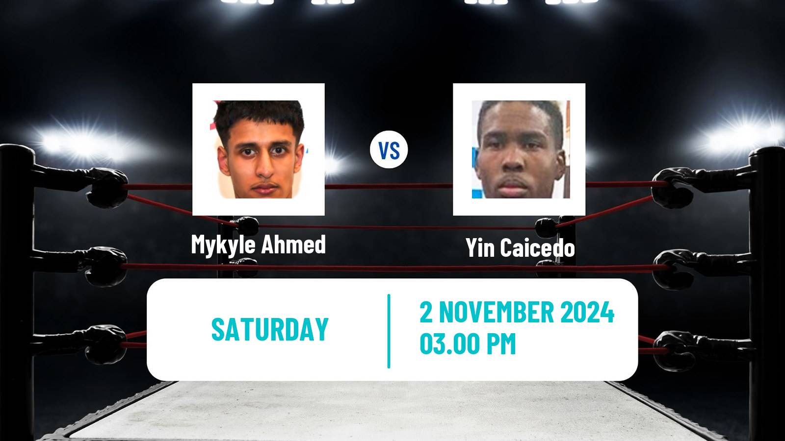 Boxing Super Flyweight Others Matches Men Mykyle Ahmed - Yin Caicedo