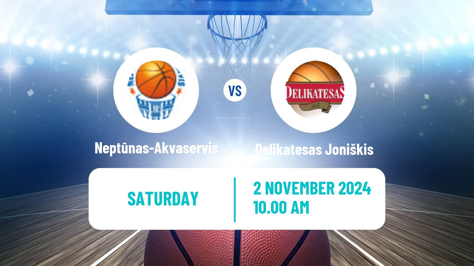 Basketball Lietuvos NKL Neptūnas-Akvaservis - Delikatesas Joniškis