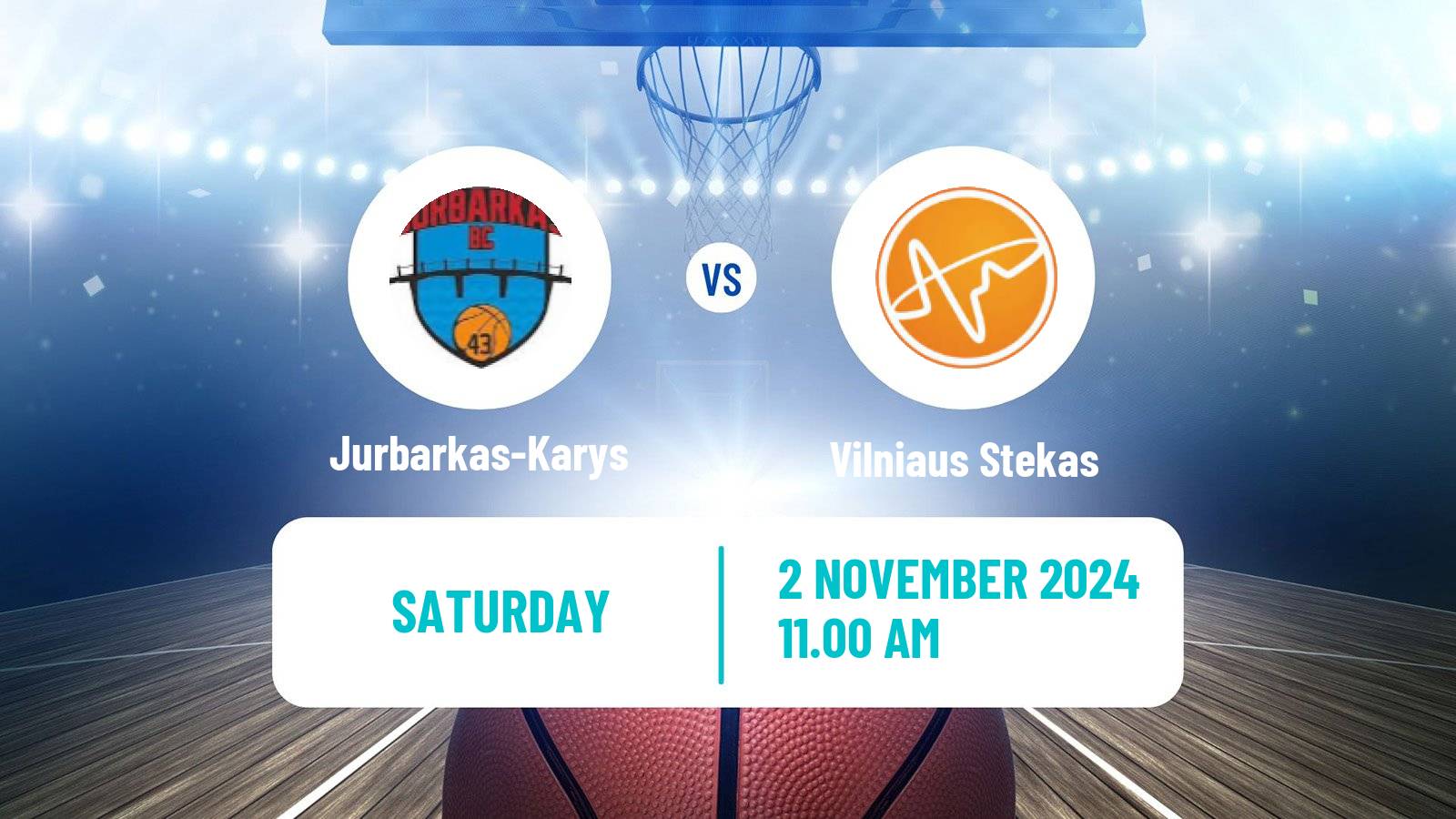 Basketball Lietuvos NKL Jurbarkas-Karys - Vilniaus Stekas