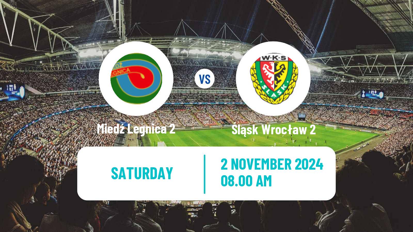 Soccer Polish Division 3 - Group III Miedź Legnica 2 - Śląsk Wrocław 2