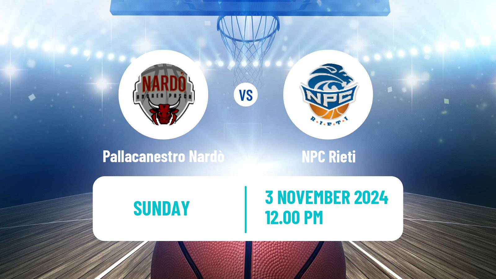 Basketball Italian Serie A2 Basketball Pallacanestro Nardò - Rieti