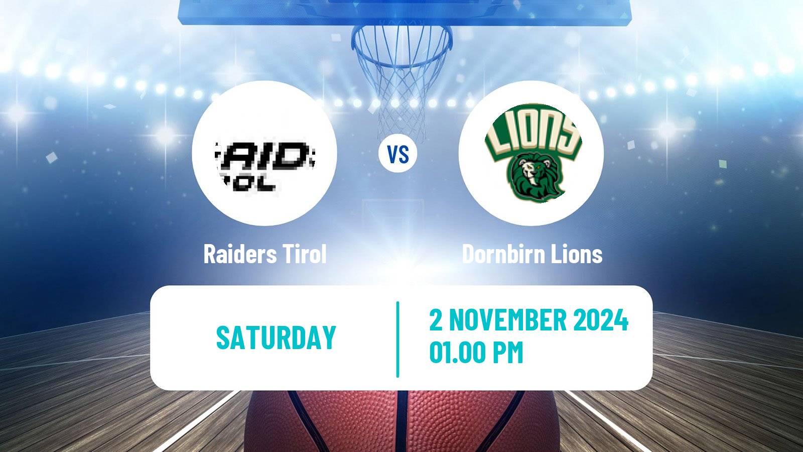 Basketball Austrian Zweite Liga Basketball Raiders Tirol - Dornbirn Lions