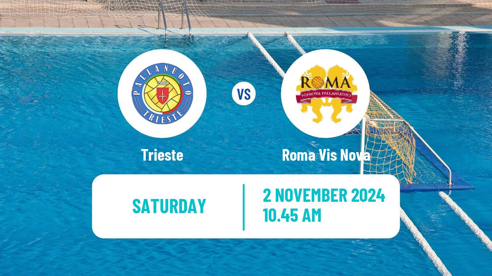 Water polo Italian A1 Water Polo Trieste - Roma Vis Nova