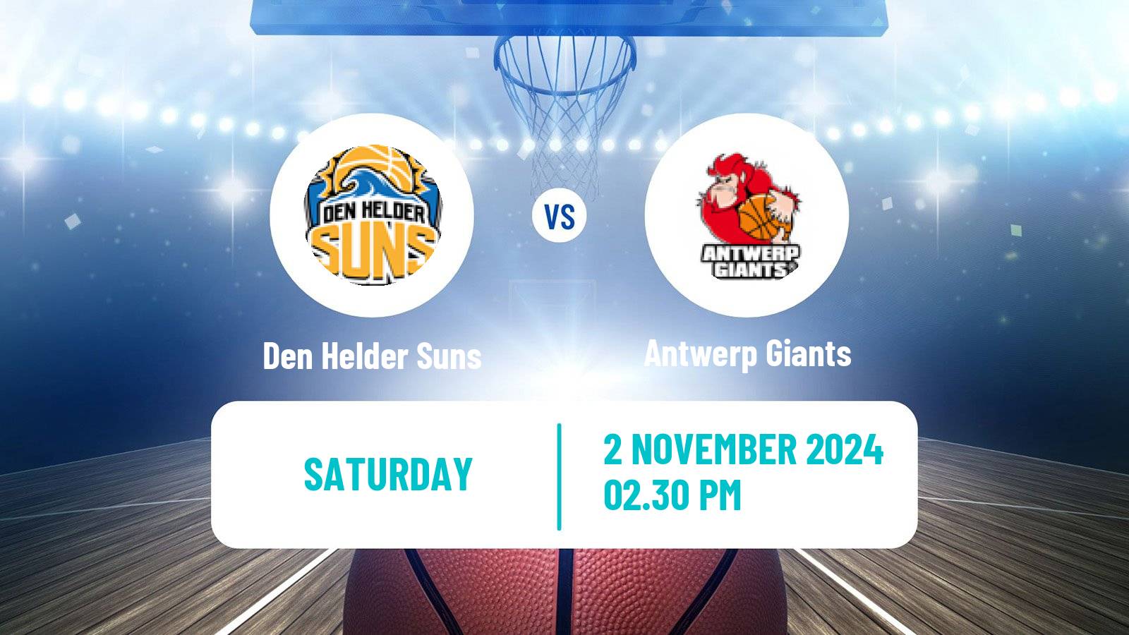 Basketball BNXT League Den Helder Suns - Antwerp Giants