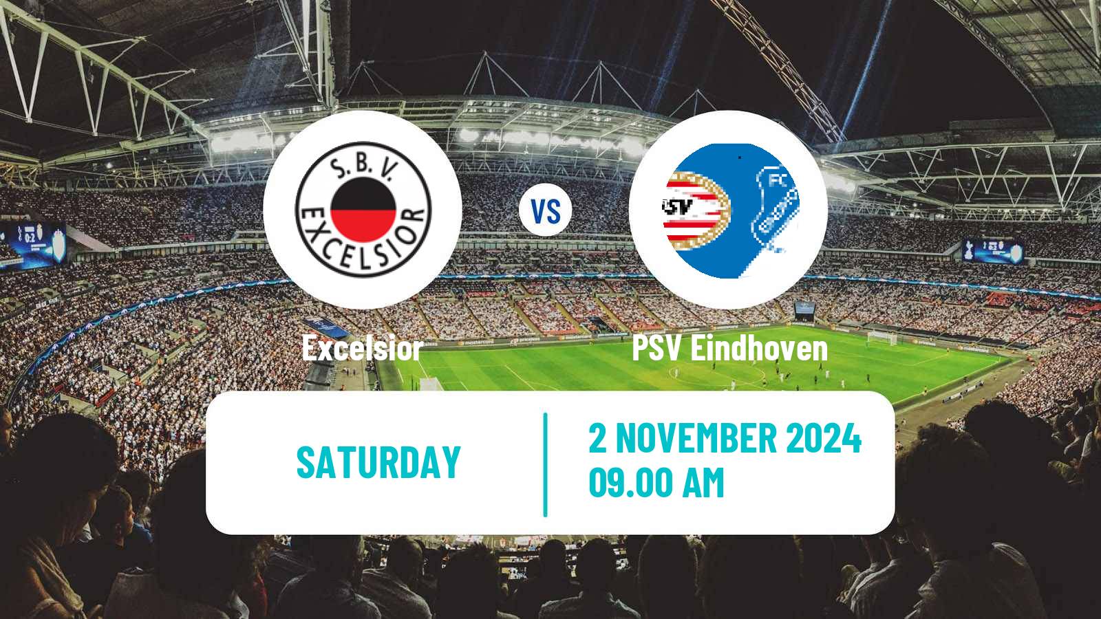 Soccer Dutch Eredivisie Women Excelsior - PSV Eindhoven