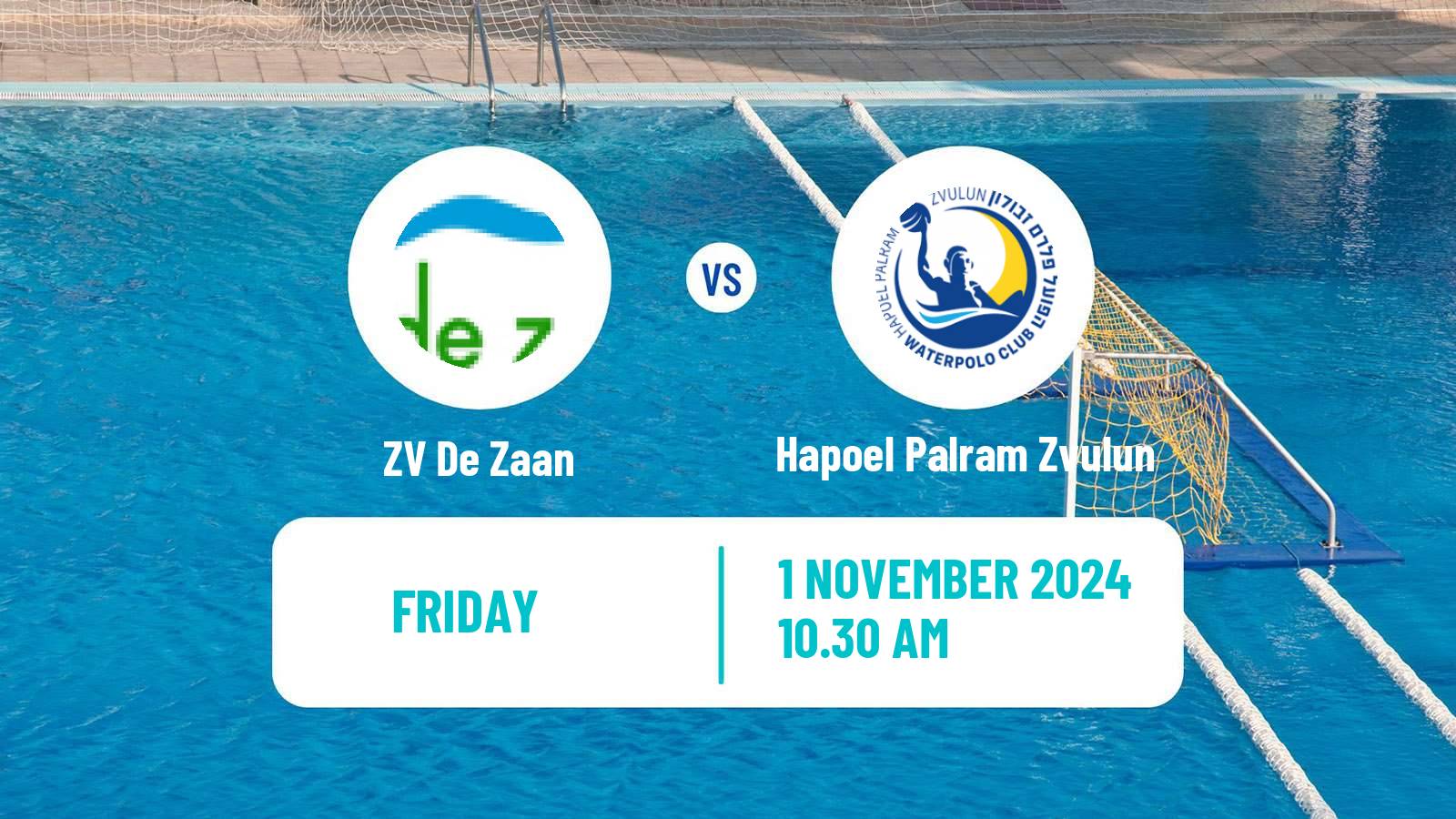 Water polo Challenger Cup Water Polo De Zaan - Hapoel Palram Zvulun