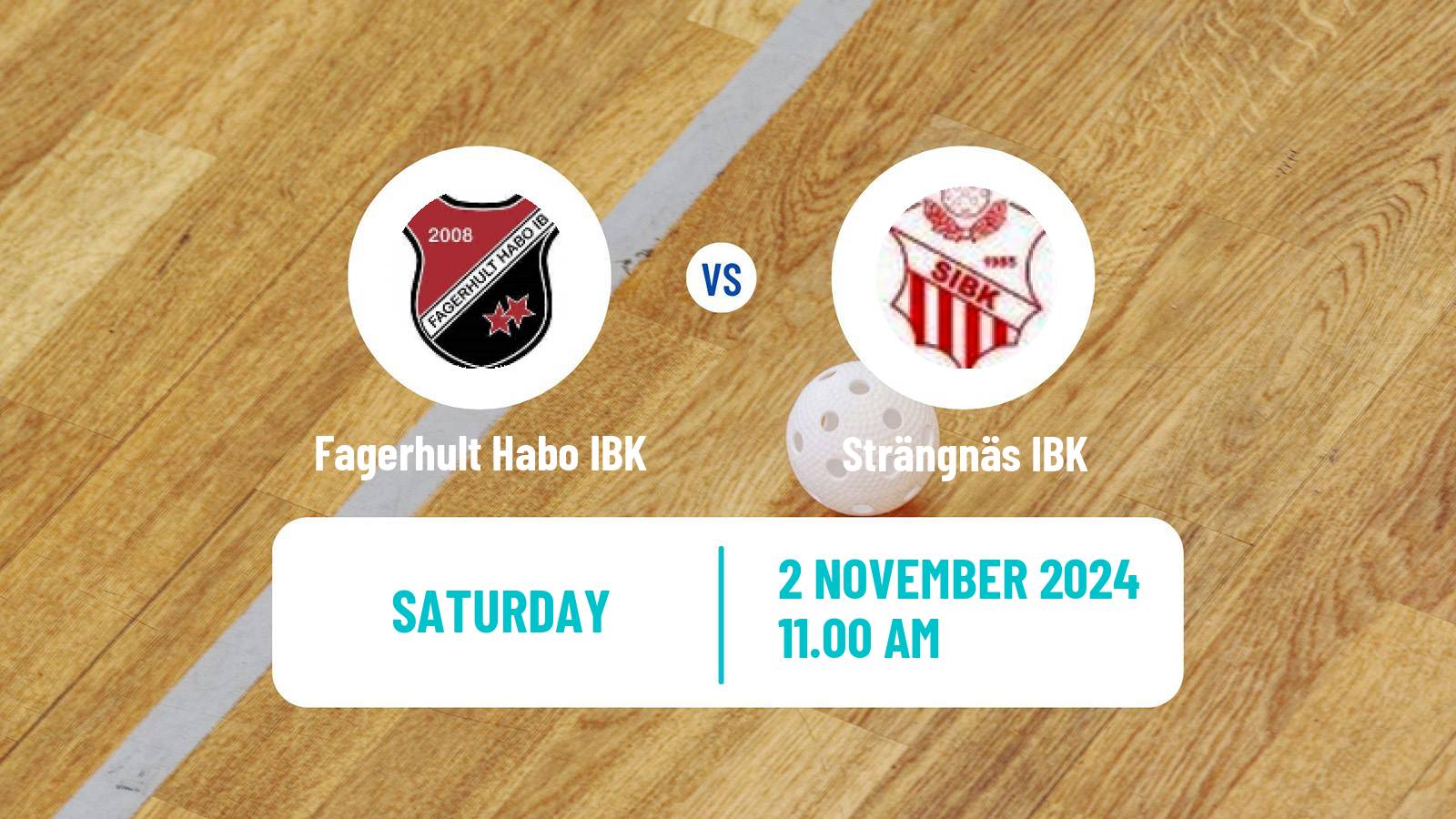 Floorball Swedish Allsvenskan Floorball Fagerhult Habo IBK - Strängnäs IBK