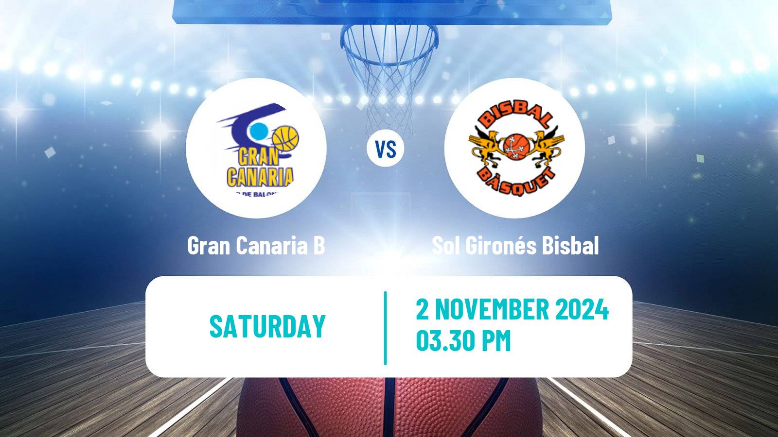 Basketball Spanish LEB Plata Gran Canaria B - Sol Gironés Bisbal