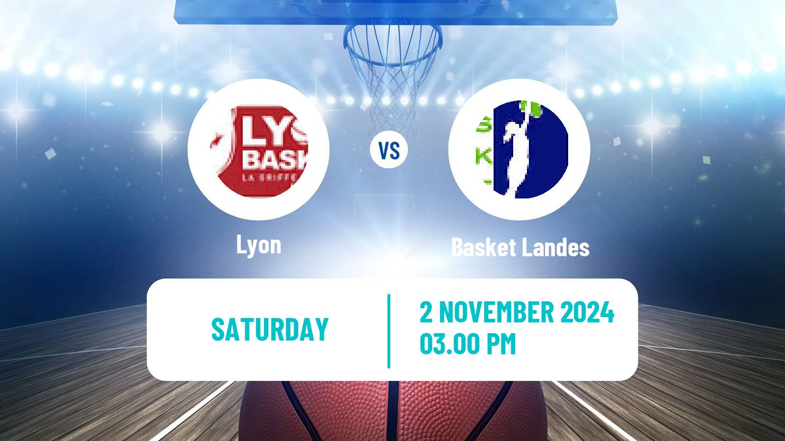 Basketball French LFB Lyon - Basket Landes