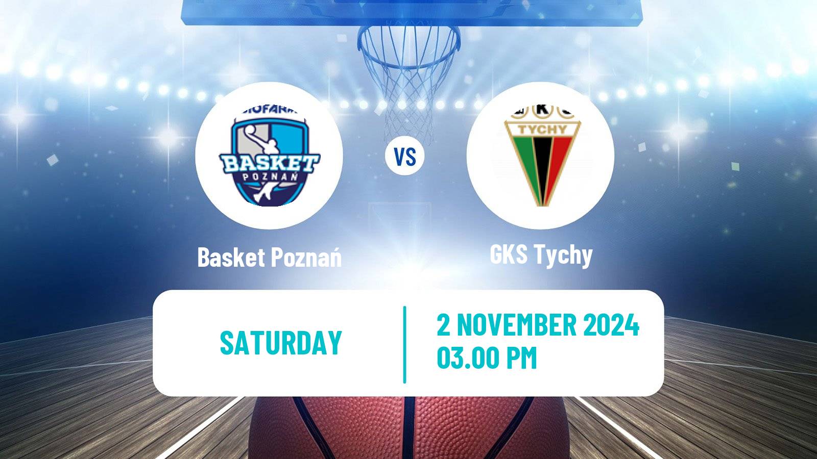 Basketball Polish 1 Liga Basketball Basket Poznań - GKS Tychy