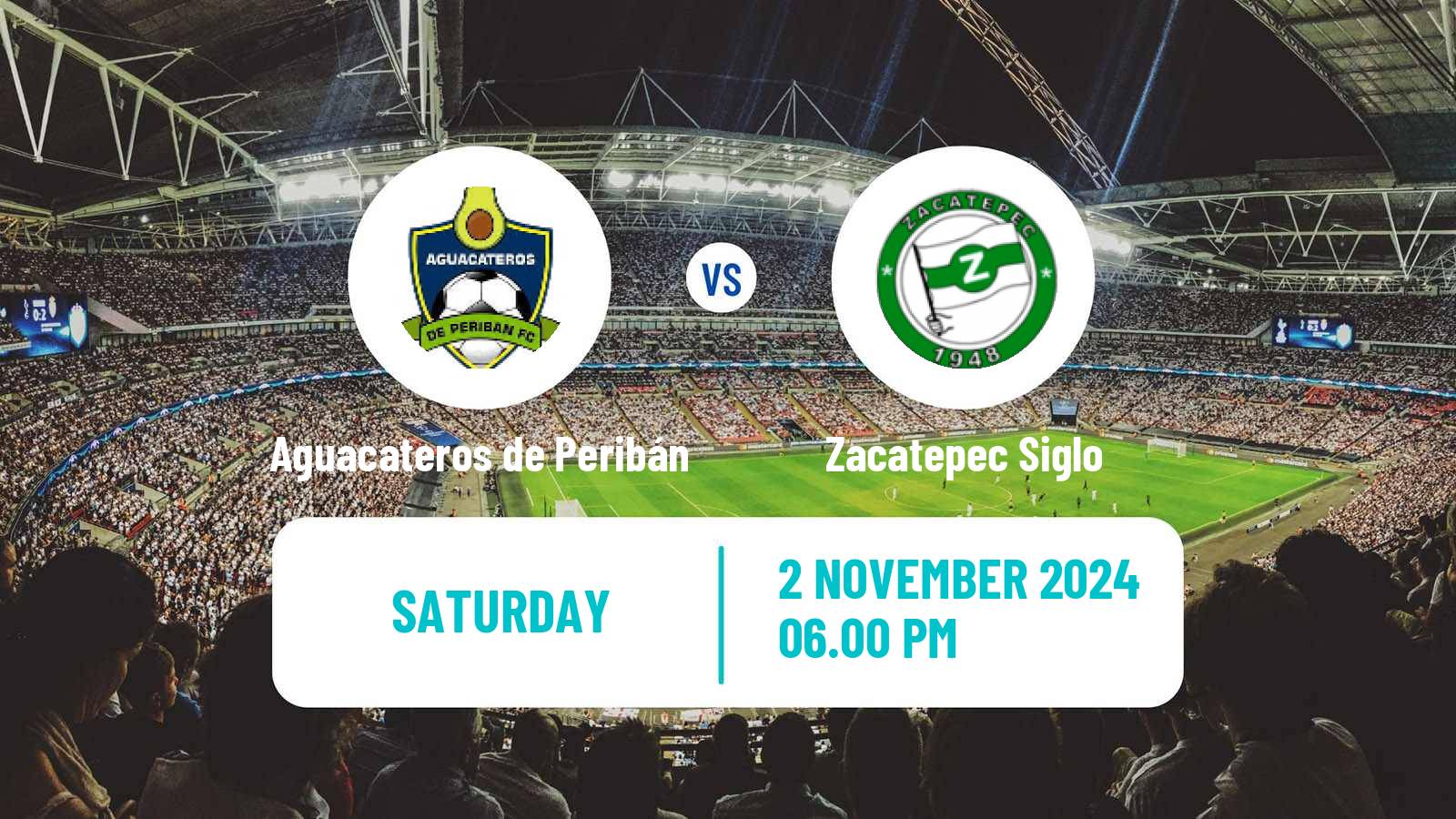 Soccer Mexican Liga Premier Serie A Aguacateros de Peribán - Zacatepec Siglo