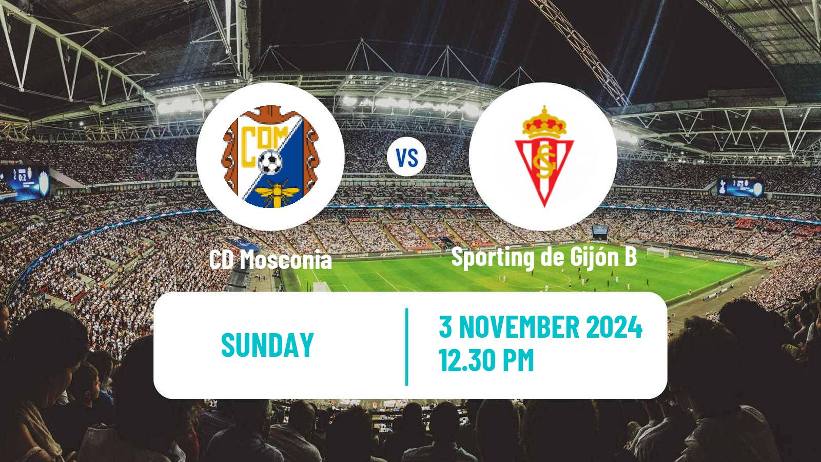 Soccer Spanish Tercera RFEF - Group 2 Mosconia - Sporting de Gijón B