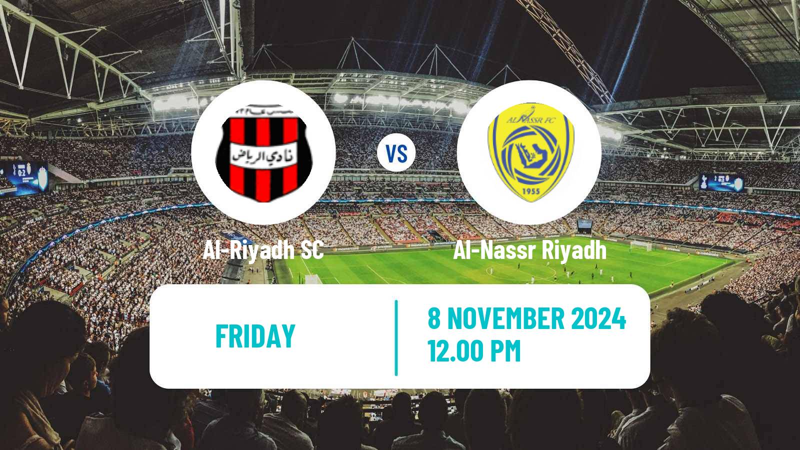 Soccer Saudi Professional League Al-Riyadh - Al-Nassr Riyadh