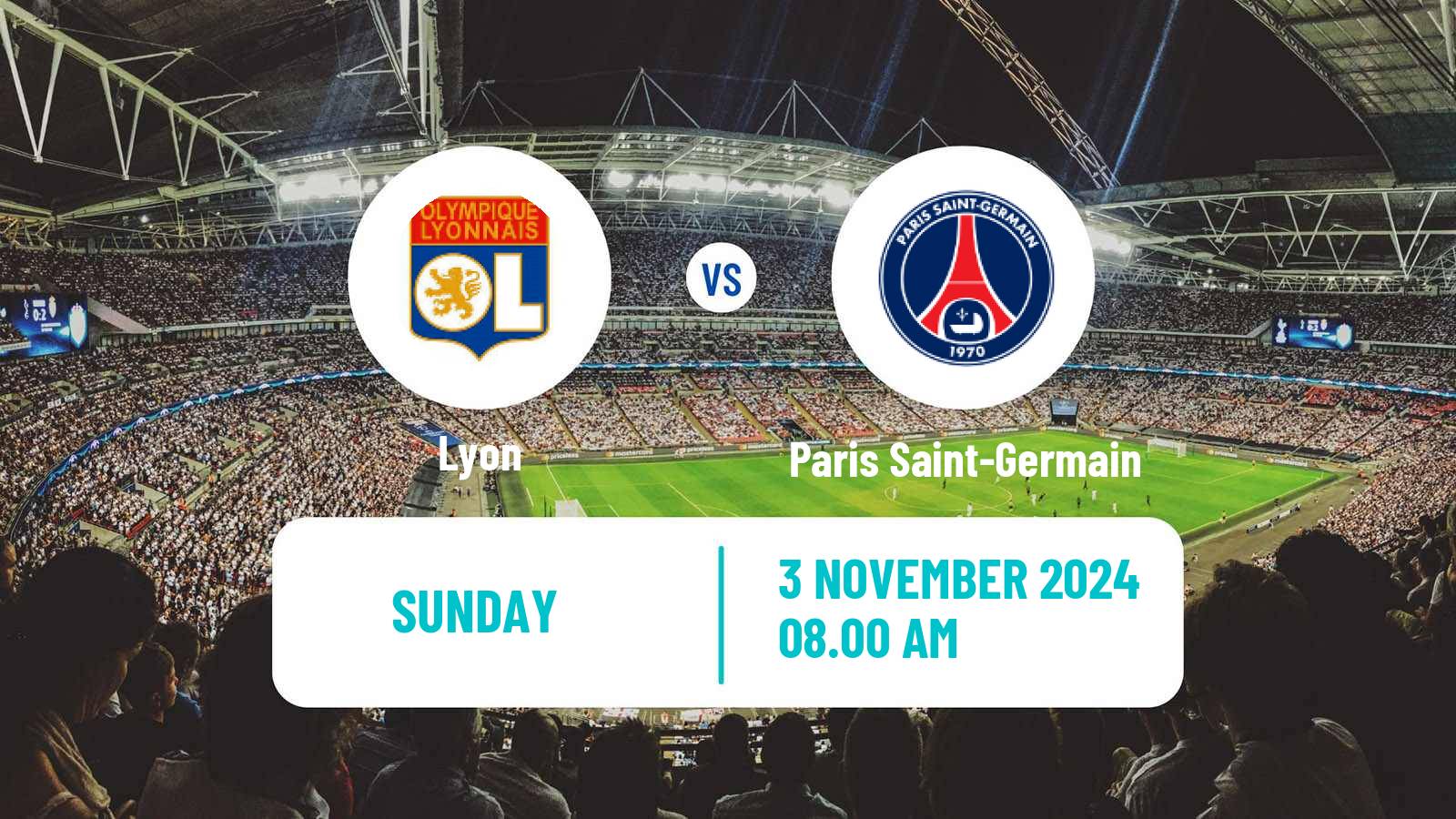 Soccer French Division 1 Women Lyon - Paris Saint-Germain